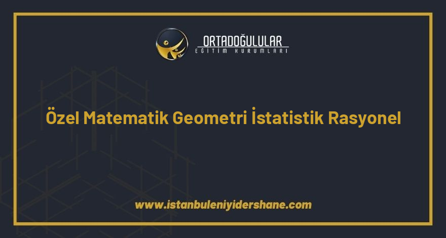 ozel matematik geometri istatistik rasyonel dershanesi kurumun kisaltma adi magistra kadikoy istanbul 1467