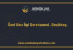 ozel ulus ilgi dershanesi besiktas istanbul 1392